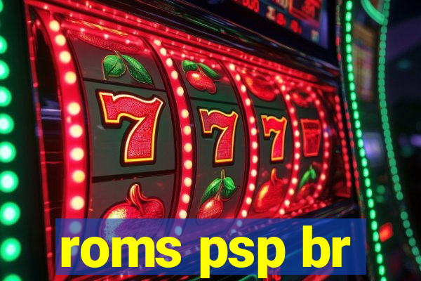 roms psp br